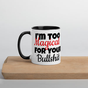Too Magical Mug with Color Inside