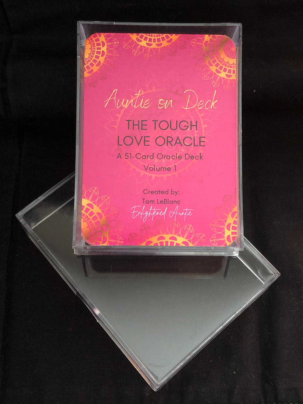 Auntie on Deck the tough love Oracle Volume 1 Created by Tam LeBlanc, Enlightened Auntie